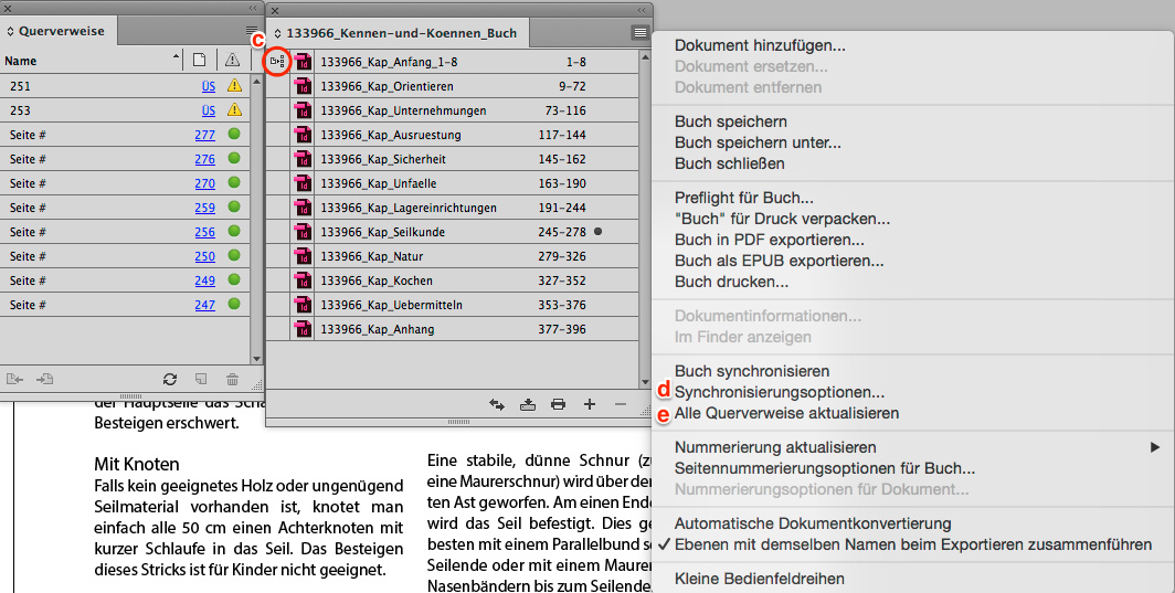 Achtung! Wenn ich Dokumente in einem Buchdokument synchronisiere, ersetze ich alle Formate und Farbfelder in den anderen Dokumenten, die darin enthalten sind, durch die Formate des ausgewählten Dokuments.