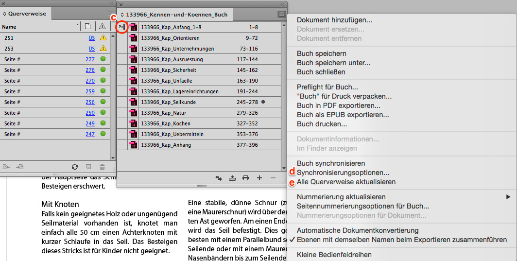 Achtung! Wenn ich Dokumente in einem Buchdokument synchronisiere, ersetze ich alle Formate und Farbfelder in den anderen Dokumenten, die darin enthalten sind, durch die Formate des ausgewählten Dokuments.